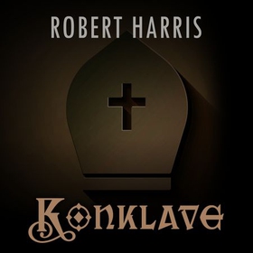 Konklave (lydbok) av Robert Harris