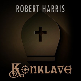 Konklave (lydbok) av Robert Harris