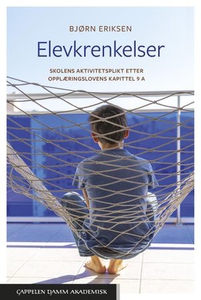 Elevkrenkelser (ebok) av Bjørn Eriksen