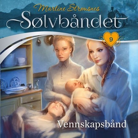 Vennskapsbånd (lydbok) av Martine Strømsnes