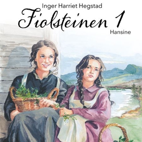 Hansine (lydbok) av Inger Harriet Hegstad