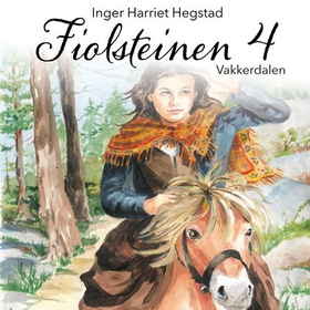 Vakkerdalen (lydbok) av Inger Harriet Hegstad