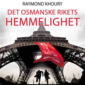 Det osmanske rikets hemmelighet (lydbok) av R