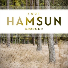 Bjørger (lydbok) av Knut Hamsun