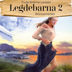 Brennemerket (lydbok) av Trude Brænne Larssen