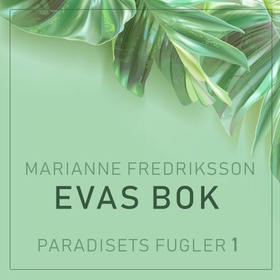 Evas bok (lydbok) av Marianne Fredriksson