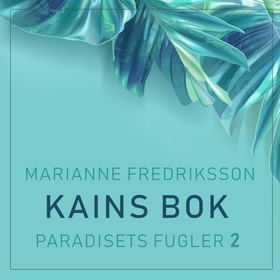 Kains bok (lydbok) av Marianne Fredriksson