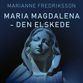 Maria Magdalena - den elskede