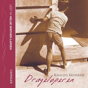 Drageløperen (lydbok) av Khaled Hosseini