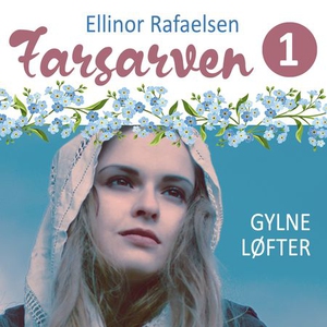 Gylne løfter (lydbok) av Ellinor Rafaelsen