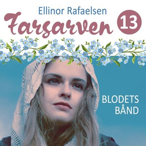Blodets bånd (lydbok) av Ellinor Rafaelsen