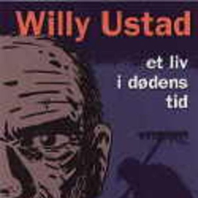 Et liv i dødens tid (lydbok) av Willy Ustad