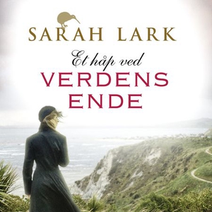 Et håp ved verdens ende (lydbok) av Sarah Lar