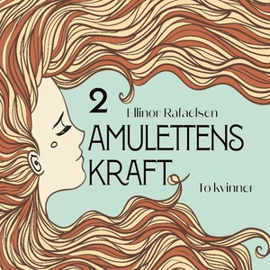 To kvinner (lydbok) av Ellinor Rafaelsen