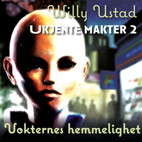 Vokternes hemmelighet (lydbok) av Willy Ustad