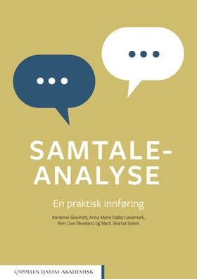 Samtaleanalyse - en praktisk innføring (ebok) av Karianne Skovholt