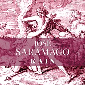 Kain (lydbok) av José Saramago