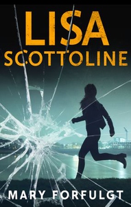 Mary forfulgt (ebok) av Lisa Scottoline