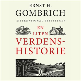 En liten verdenshistorie (lydbok) av Ernst H. Gombrich