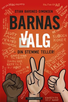 Barnas valg - din stemme teller! (ebok) av Stian Barsnes Simonsen