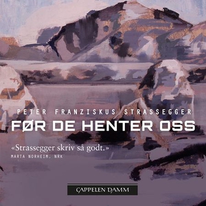 Før de henter oss (lydbok) av Peter Franzisku