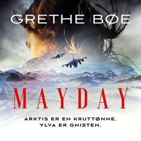Mayday (lydbok) av Grethe Bøe