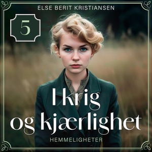 Hemmeligheter (lydbok) av Else Berit Kristian