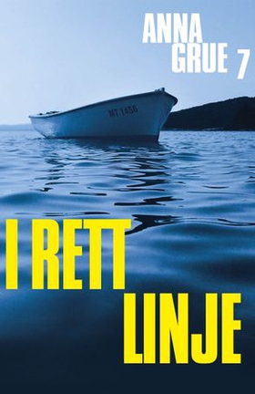 I rett linje (ebok) av Anna Grue