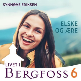 Elske og ære (lydbok) av Synnøve Eriksen