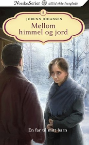 En far til mitt barn (ebok) av Jorunn Johanse