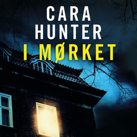 I mørket (lydbok) av Cara Hunter
