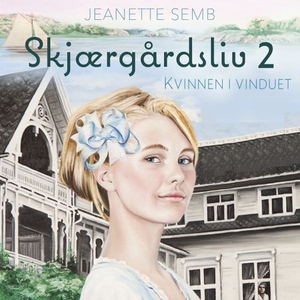 Kvinnen i vinduet (lydbok) av Jeanette Semb