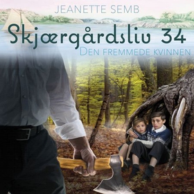 Den fremmede kvinnen (lydbok) av Jeanette Semb