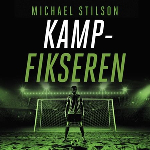 Kampfikseren (lydbok) av Michael Stilson
