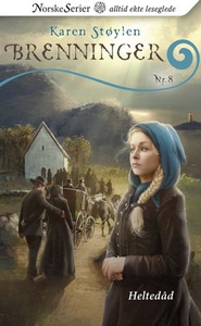 Heltedåd (ebok) av Karen Støylen