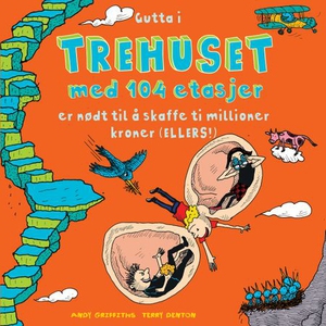 Gutta i trehuset med 104 etasjer (lydbok) av
