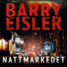 Nattmarkedet (lydbok) av Barry Eisler