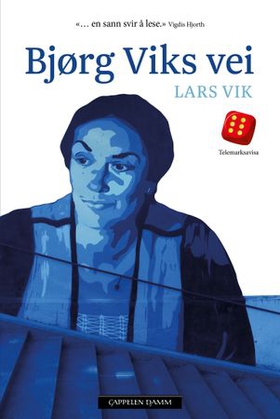 Bjørg Viks vei (ebok) av Lars Vik