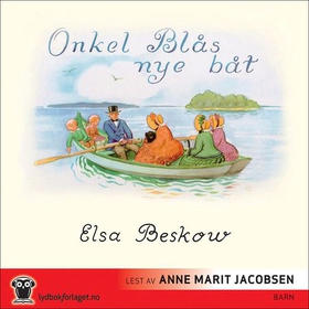 Onkel Blås nye båt (lydbok) av Elsa Beskow