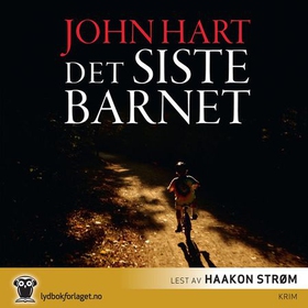 Det siste barnet (lydbok) av John Hart