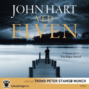 Ved elven (lydbok) av John Hart