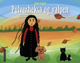 Pulverheksa og valpen (ebok) av Ingunn Aamodt