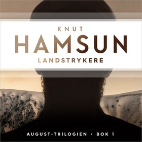 Landstrykere (lydbok) av Knut Hamsun