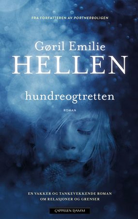 Hundreogtretten (ebok) av Gøril Emilie Hellen