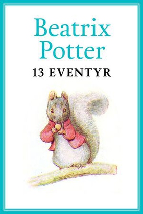 13 eventyr (ebok) av Beatrix Potter