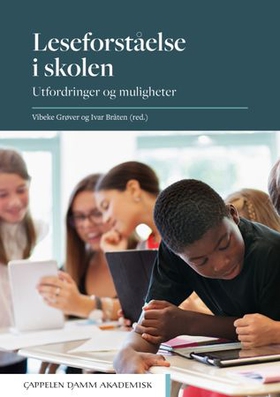 Leseforståelse i skolen - utfordringer og muligheter (ebok) av -