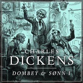 Dombey & Sønn - 1 (lydbok) av Charles Dickens