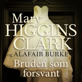 Bruden som forsvant (lydbok) av Alafair Burke
