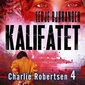 Kalifatet (lydbok) av Terje Bjøranger