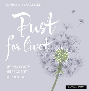 Pust for livet (ebok) av Marianne Magelssen